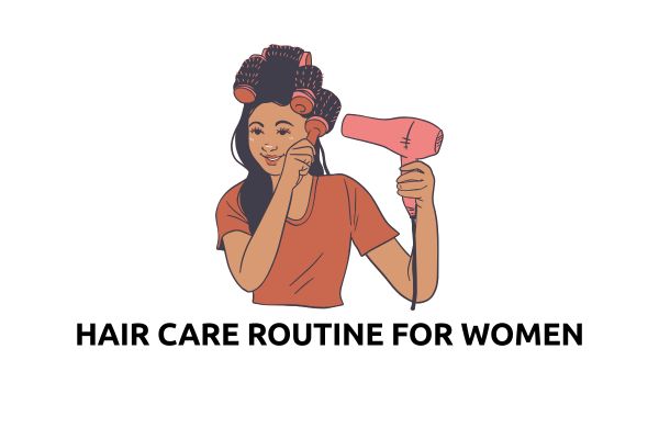 Hair Care Routine for Women