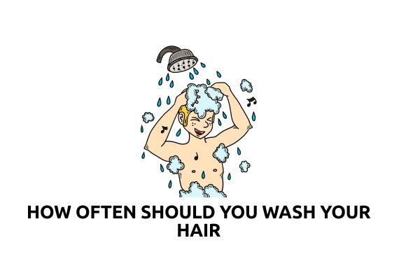 How Often Should You Wash Your Hair?