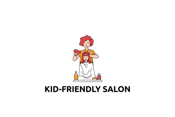 How to Choose a Kid-Friendly Salon